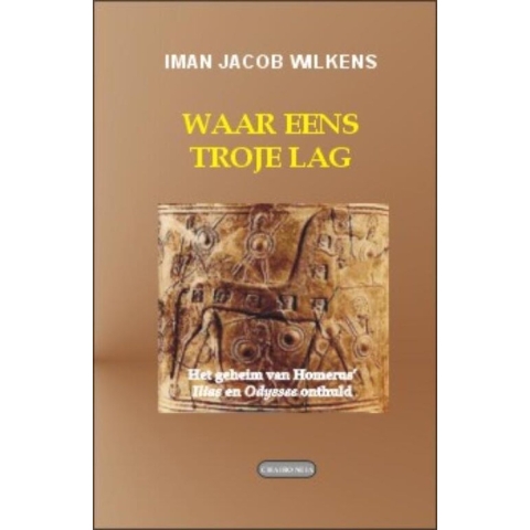 Waar eens Troje lag (Paperback)