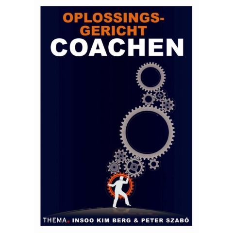 Oplossingsgericht coachen (Paperback)