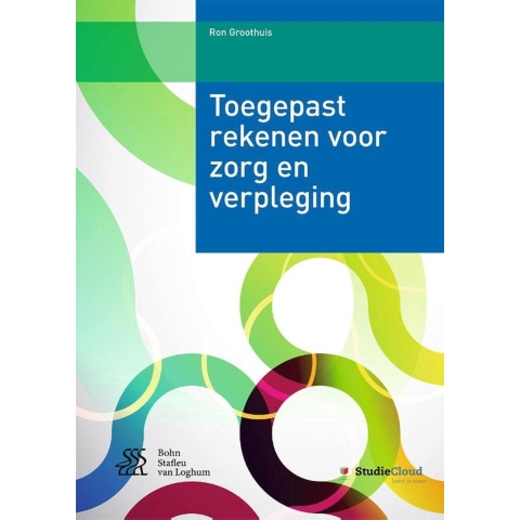 Toegepast rekenen voor zorg en verpleging (Paperback)