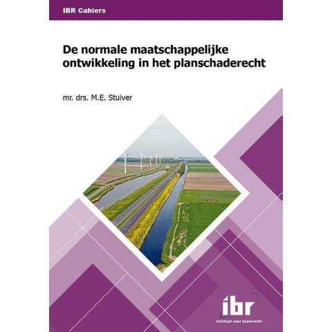 De normale maatschappelijke ontwikkeling in het planschaderecht (Paperback)