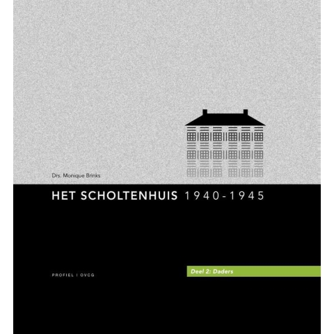 Het Scholtenhuis (Hardback)