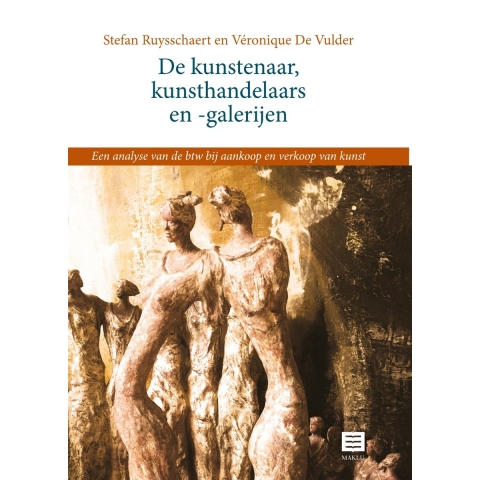 De kunstenaar, kunsthandelaars en -galerijen (Paperback)
