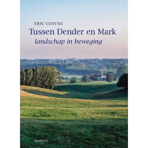 Tussen Dender en Mark (Hardback)