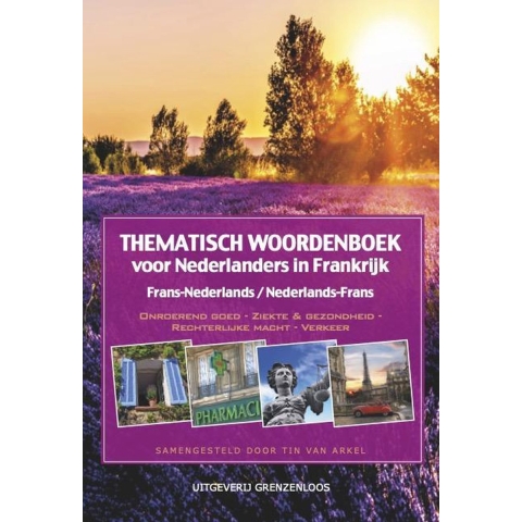 Thematisch woordenboek voor Nederlanders in Frankrijk (Paperback)