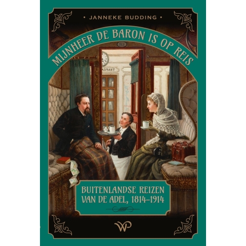 Mijnheer de baron is op reis (Paperback)