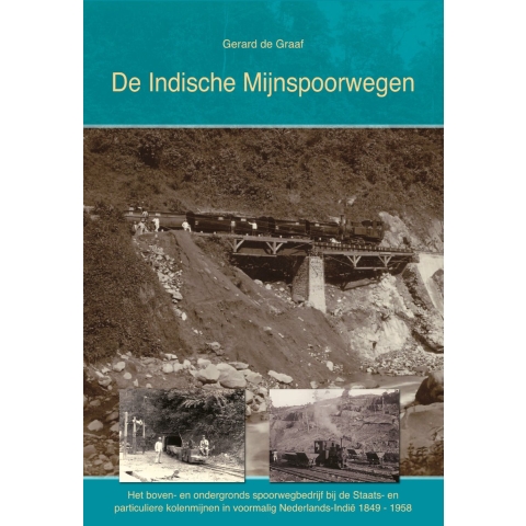 De Indische Mijnspoorwegen (Hardback)