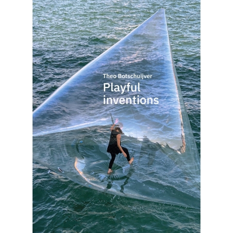 Theo Botschuijver, playful inventions (Hardback)
