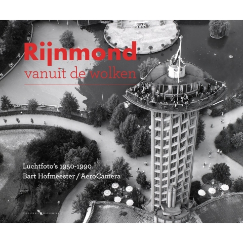 Rijnmond vanuit de wolken (Hardback)