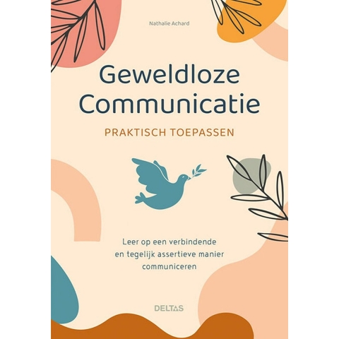 Geweldloze communicatie praktisch toepassen (Paperback)