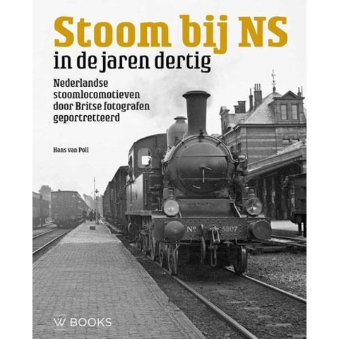 Stoom bij NS in de jaren dertig (Hardback)