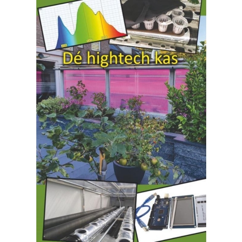 De hightech kas (Paperback)