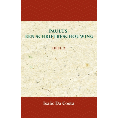 Paulus, een Schriftbeschouwing 2 (Paperback)