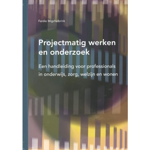 Projectmatig werken en onderzoek (Hardback)