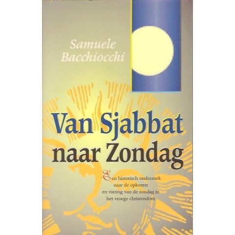Van Sjabbat naar Zondag (Paperback)