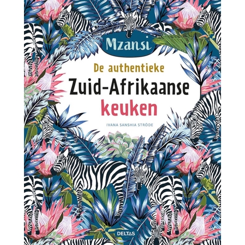 De authentieke Zuid-Afrikaanse keuken (Hardback)