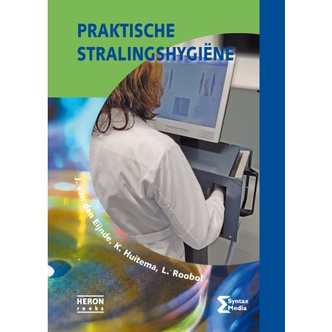 Praktische stralingshygiene (Paperback)