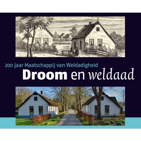 Droom en Weldaad (Hardback)