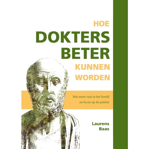 Hoe dokters beter kunnen worden (Hardback)