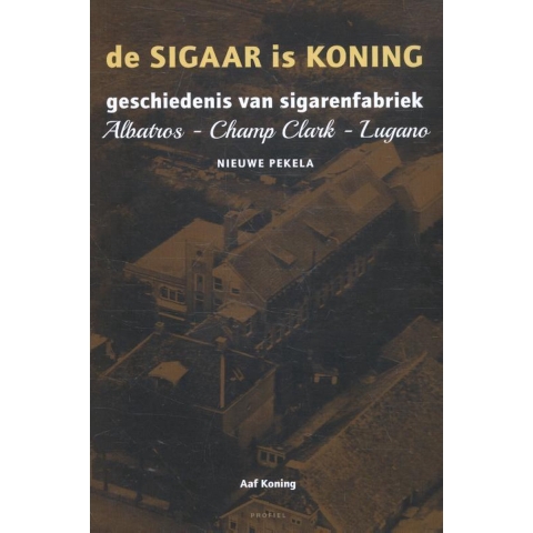 De sigaar is koning (Hardback)