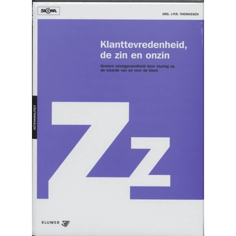 Klanttevredenheid, de zin en onzin (Hardback)