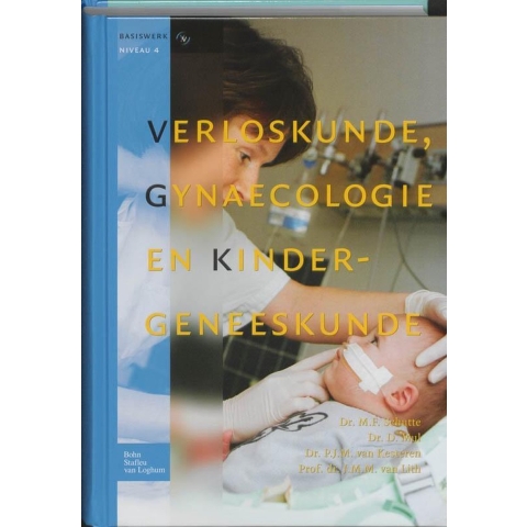 Verloskunde, gynaecologie en kindergeneeskunde (Hardback)