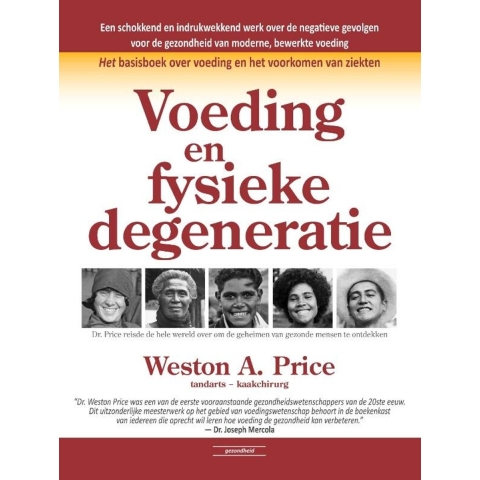 Voeding en fysieke degeneratie (Hardback)