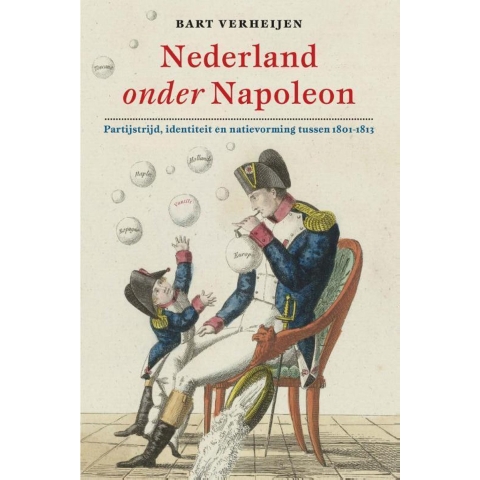 Nederland onder Napoleon (Hardback)
