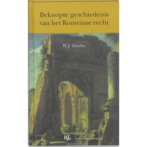 Beknopte geschiedenis van het Romeinse recht (Hardback)