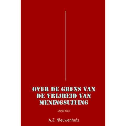Over de grens van de vrijheid van meningsuiting (Paperback)