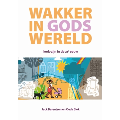 Wakker in Gods wereld (Paperback)