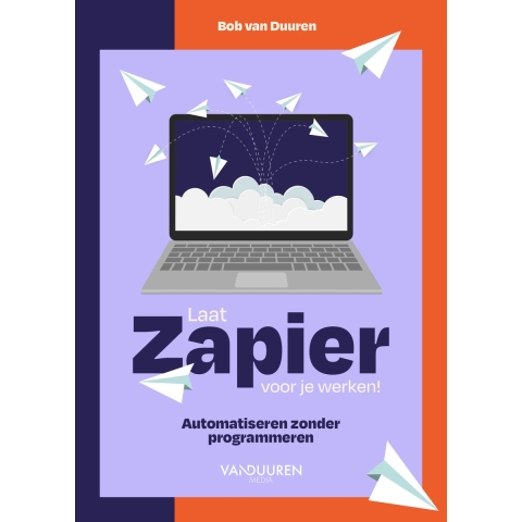 Laat Zapier voor je werken! (Paperback)