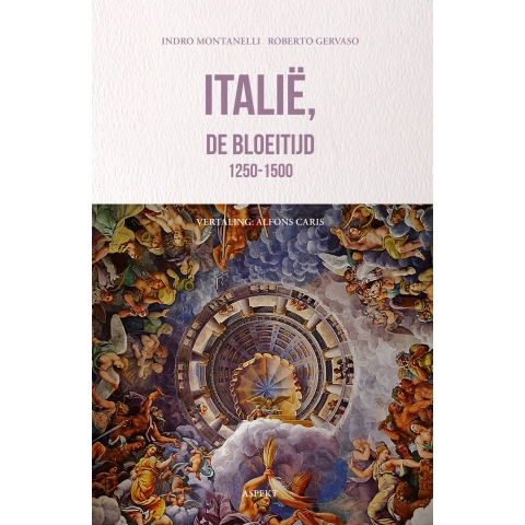 Italië, de bloeitijd 1250-1500 (Paperback)