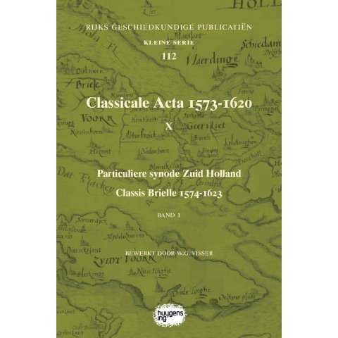 Classicale Acta 1573-1620 X (Paperback)