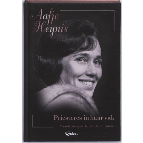 Aafje Heynis Priesteres in haar vak (Paperback)