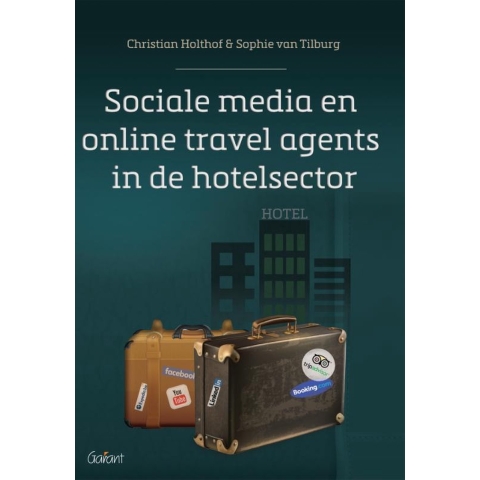 Sociale media en online travel agents in de hotelsector (Paperback)