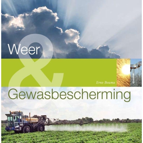 Weer en gewasbescherming (Paperback)
