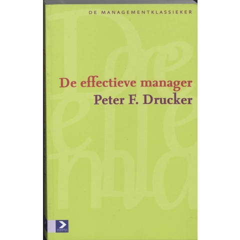 De effectieve manager (Paperback)