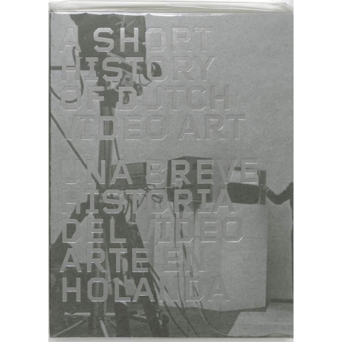 A Short History of Dutch Video Art (Paperback)