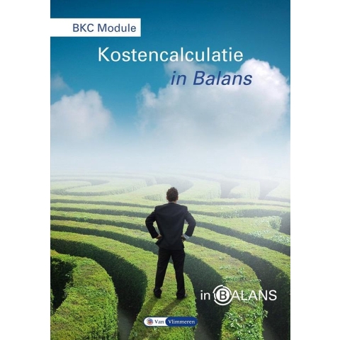 BKC module kostencalculatie in balans (Paperback)