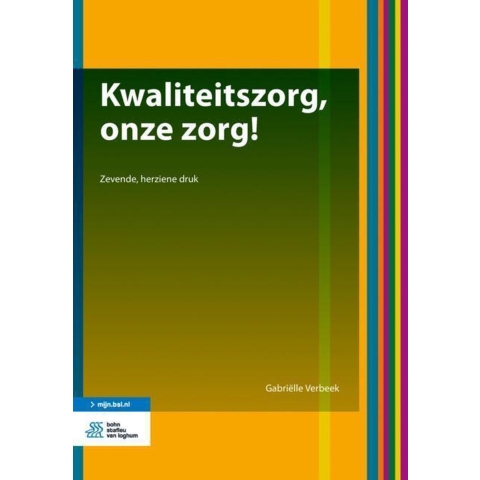 Kwaliteitszorg, onze zorg! (Paperback)