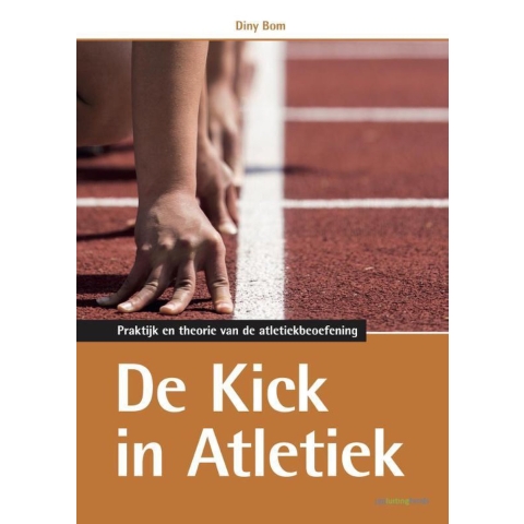 De kick in atletiek (Hardback)