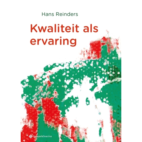 Kwaliteit als ervaring (Paperback)
