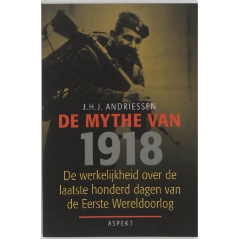 De mythe van 1918 (Paperback)
