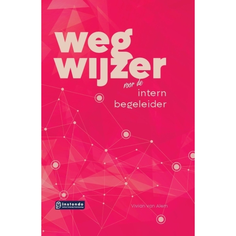 Wegwijzer voor de intern begeleider (Hardback)