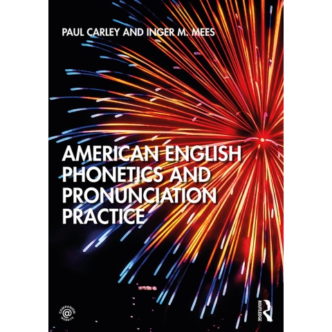 American English Phonetics and Pronunciation Practice (Paperback)