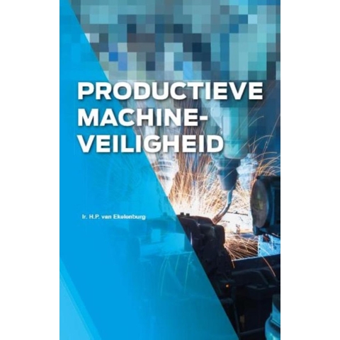 Productieve machineveiligheid (Paperback)