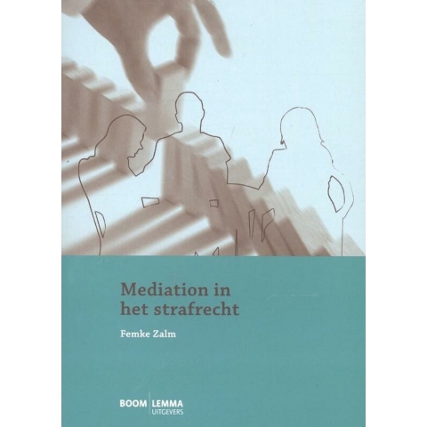 Mediation in het strafrecht (Paperback)