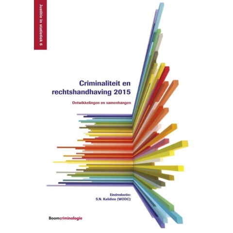 Criminaliteit en rechtshandhaving 2015 (Paperback)