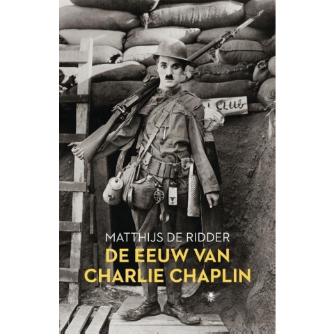 De eeuw van Charlie Chaplin (Paperback)