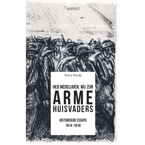 Heb medelijden, wij zijn arme huisvaders (Paperback)